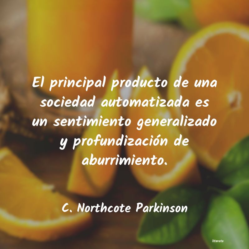 Frases de C. Northcote Parkinson