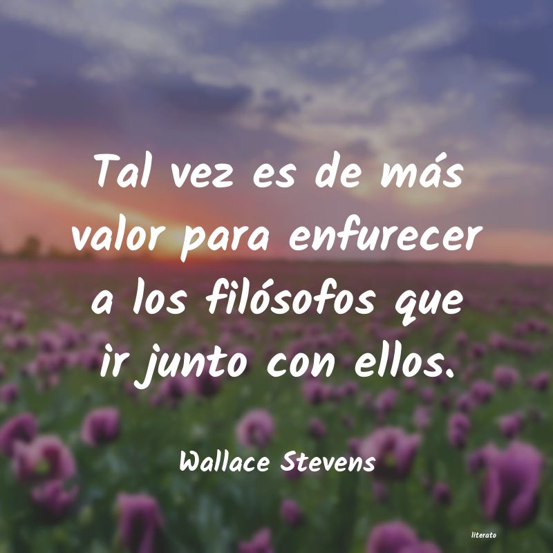 Frases de Wallace Stevens