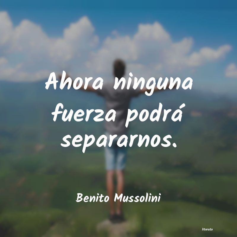 frases de Benito Mussolini