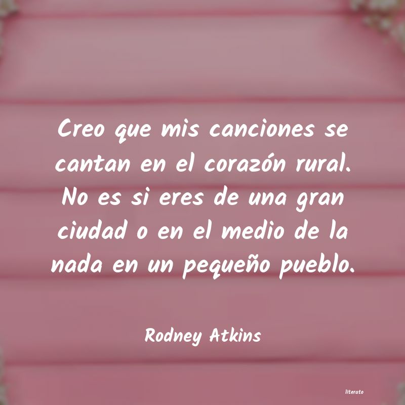 frases de Rodney Atkins