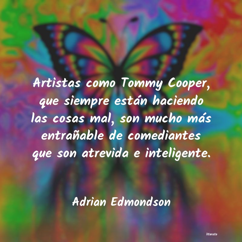 frases de Adrian Edmondson