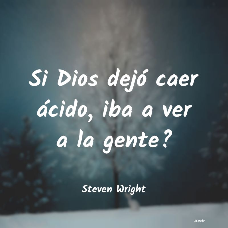 Frases de Steven Wright