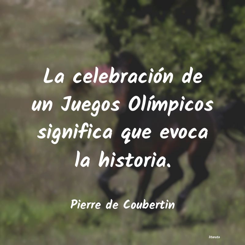 Frases de Pierre de Coubertin