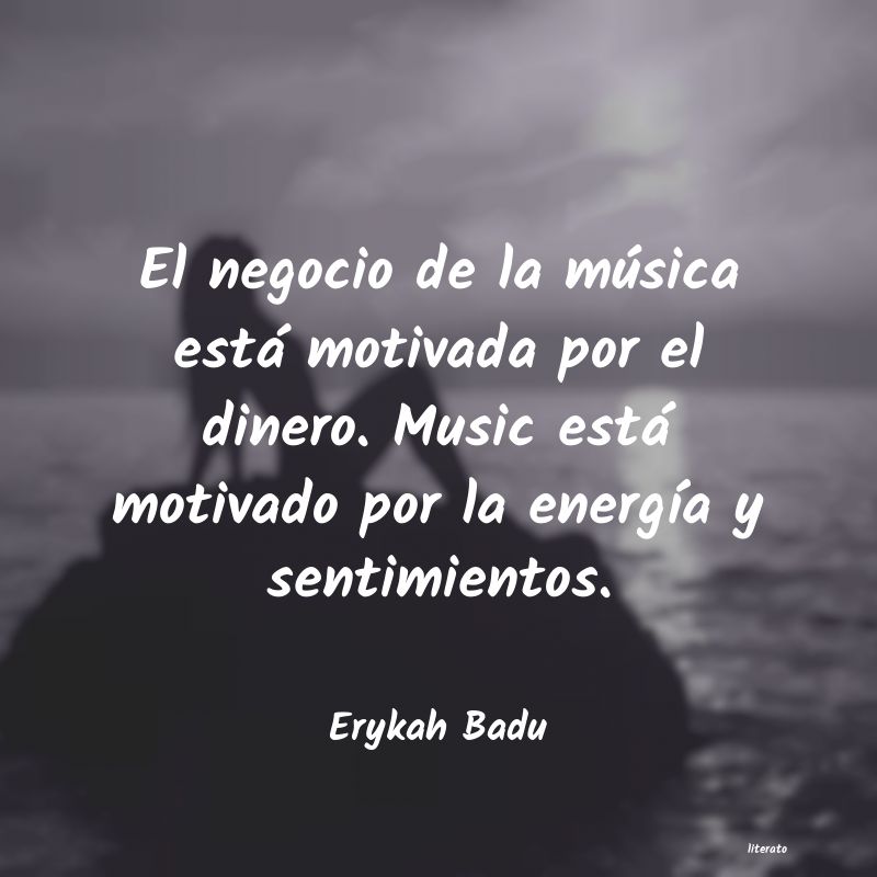 Frases de Erykah Badu