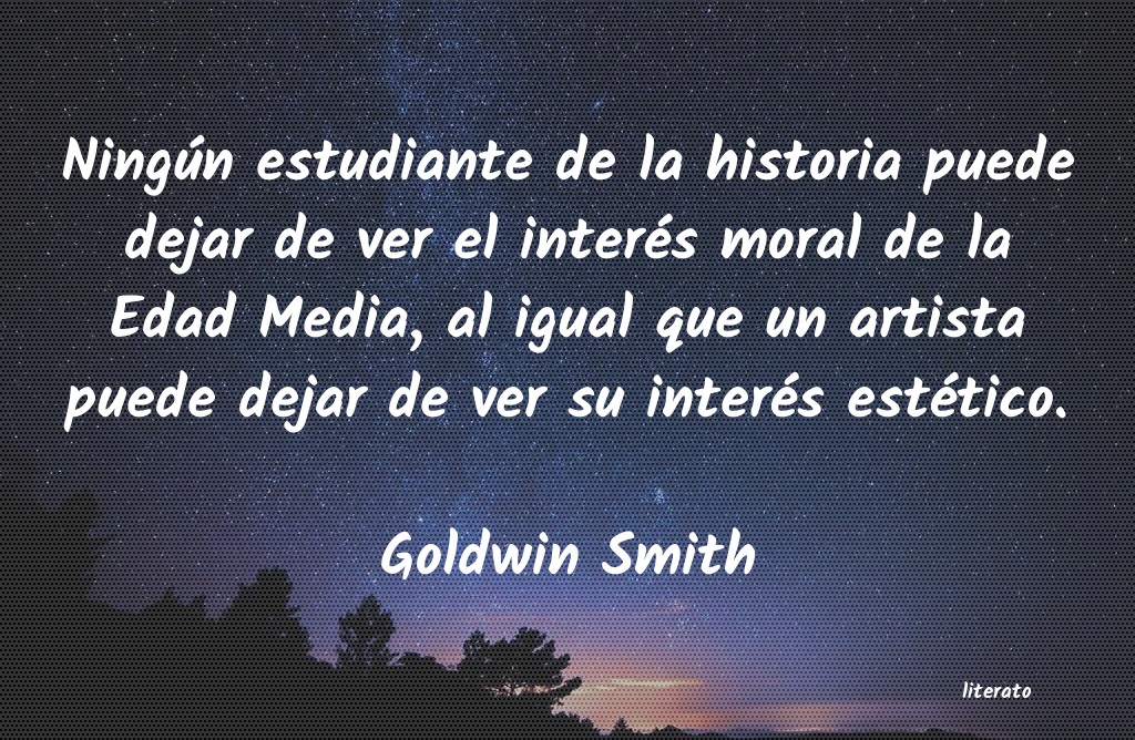 Frases de Goldwin Smith