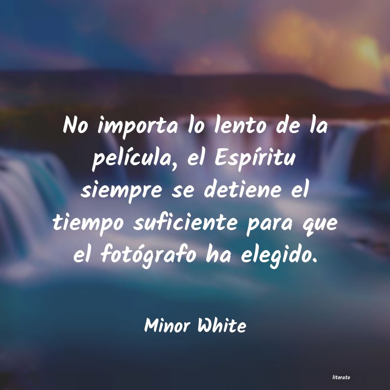 Frases de Minor White