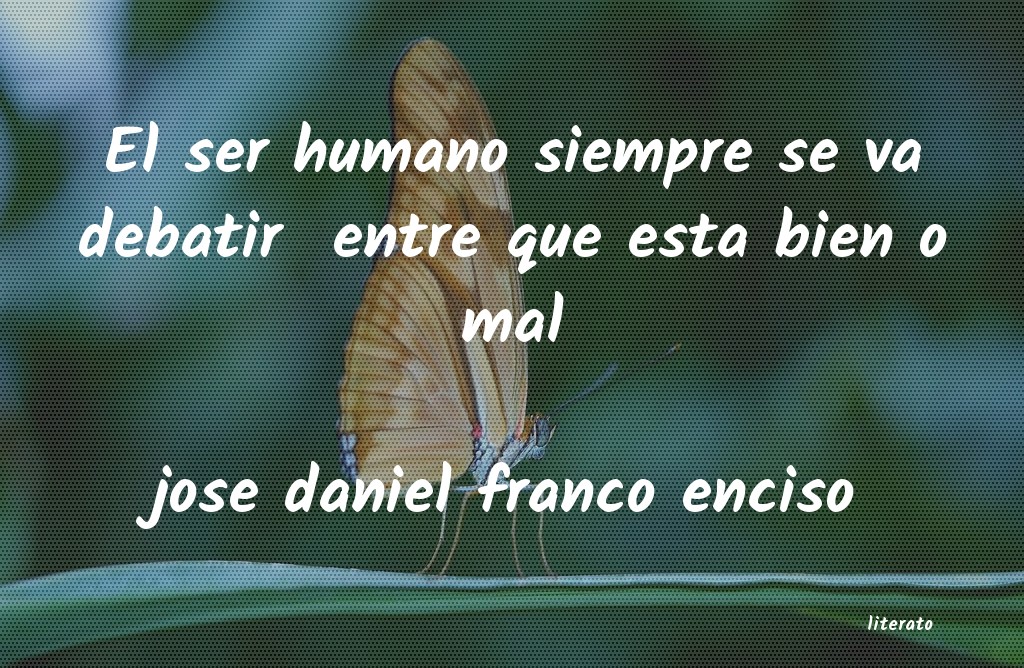 Frases de jose daniel franco enciso