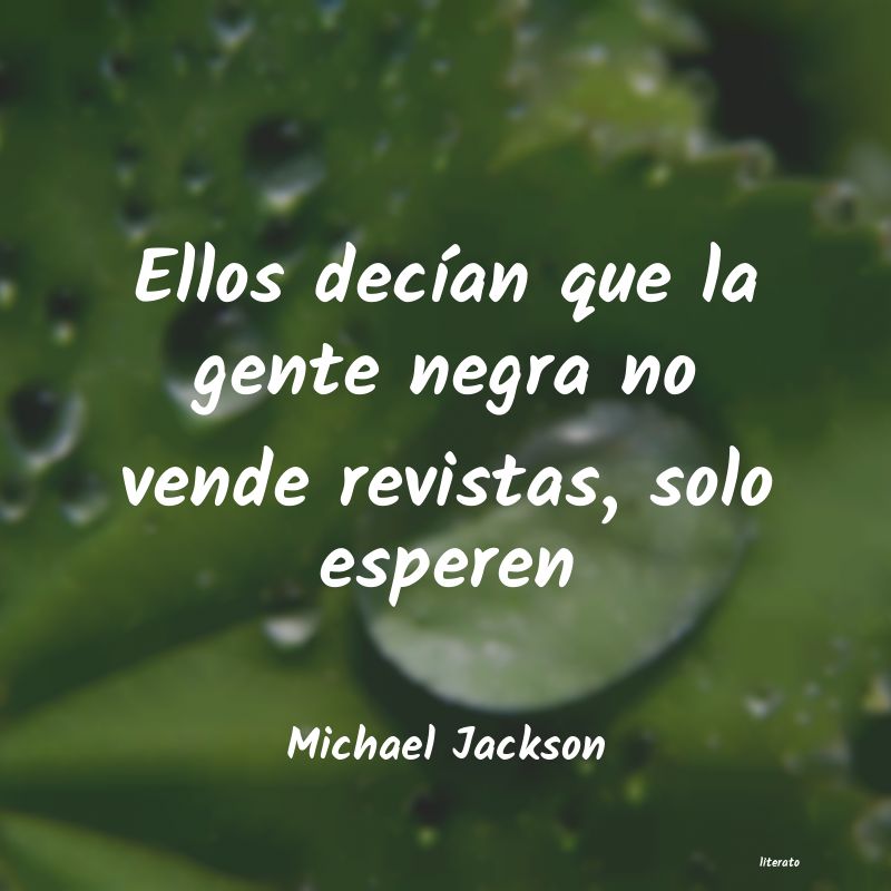 Frases de Michael Jackson