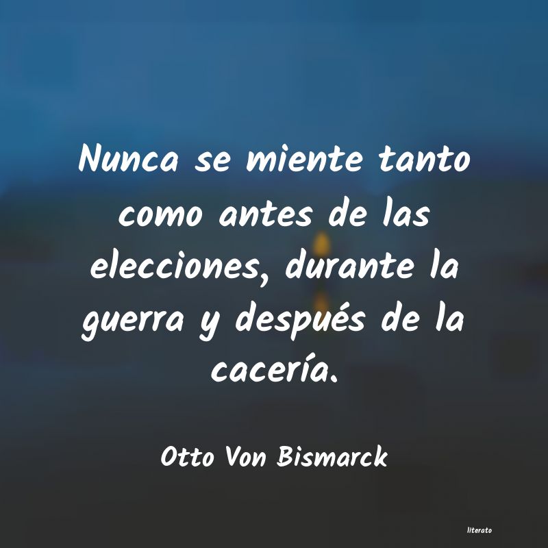 frases de Otto Von Bismarck