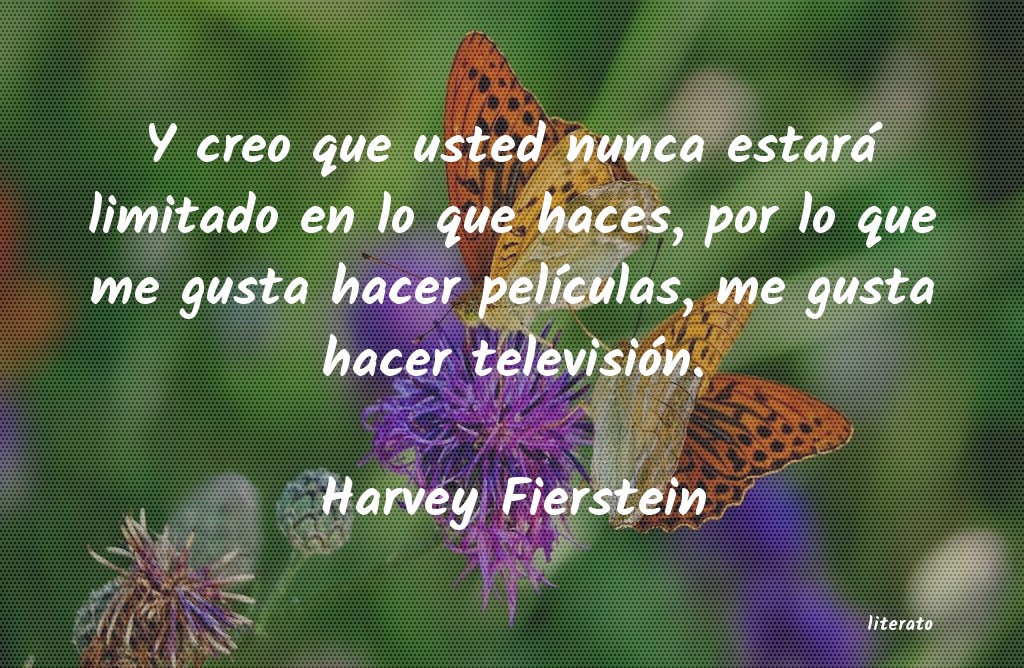 frases de Harvey Fierstein