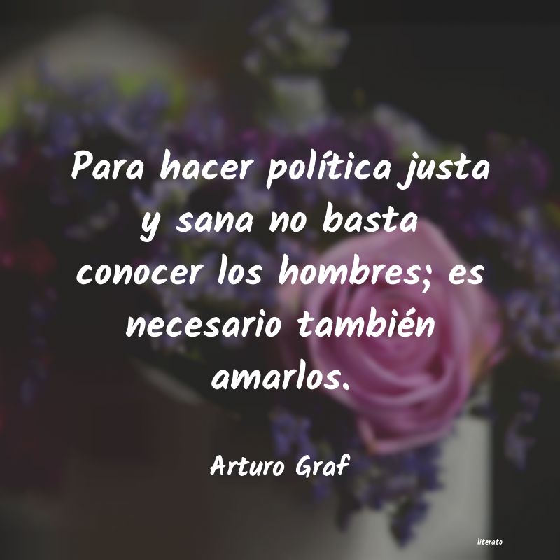 Frases de Arturo Graf