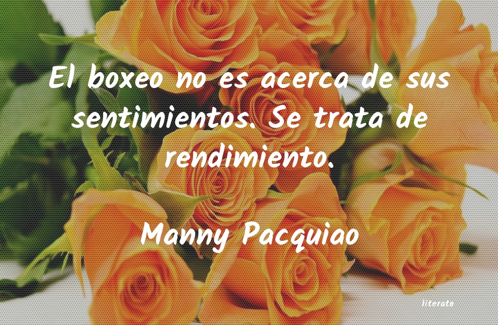 frases de Manny Pacquiao