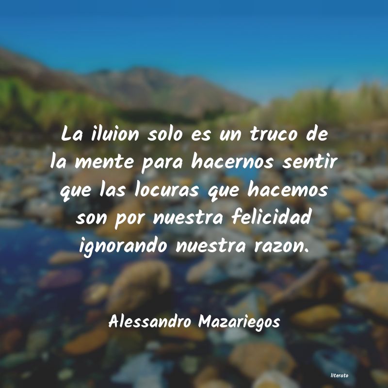 frases de Alessandro Mazariegos