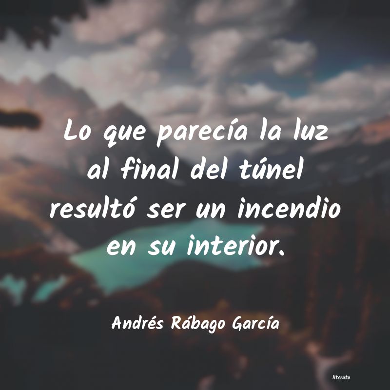 frases de Andrés Rábago GarcÃa