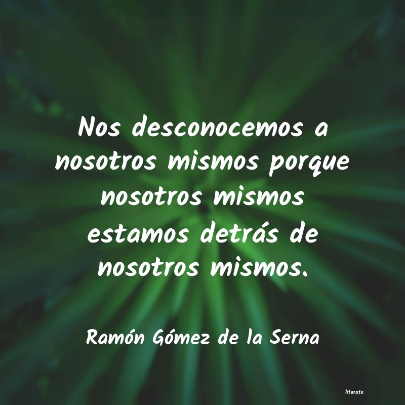 frases de Ramón Gómez de la Serna