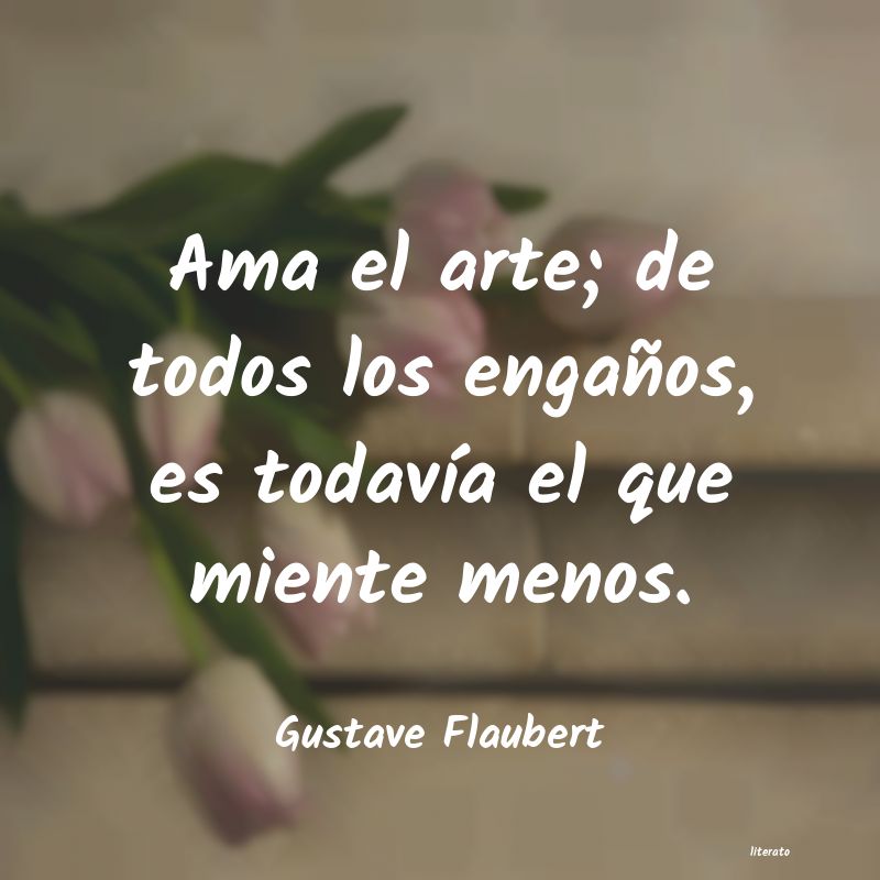 frases de Gustave Flaubert