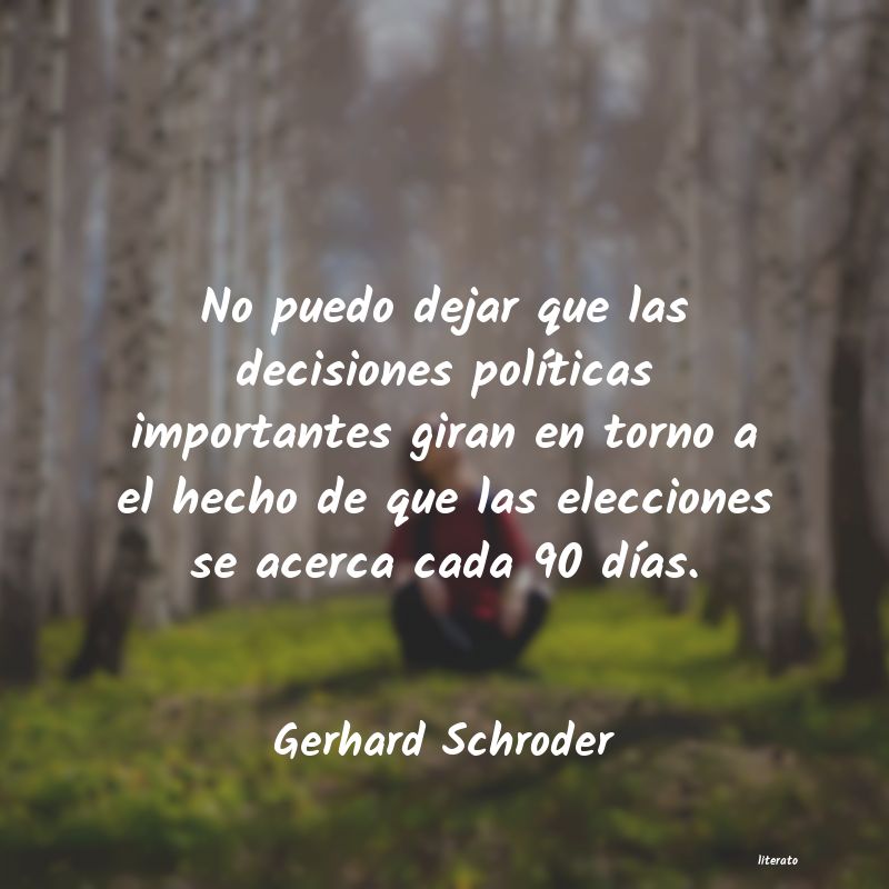 frases de Gerhard Schroder