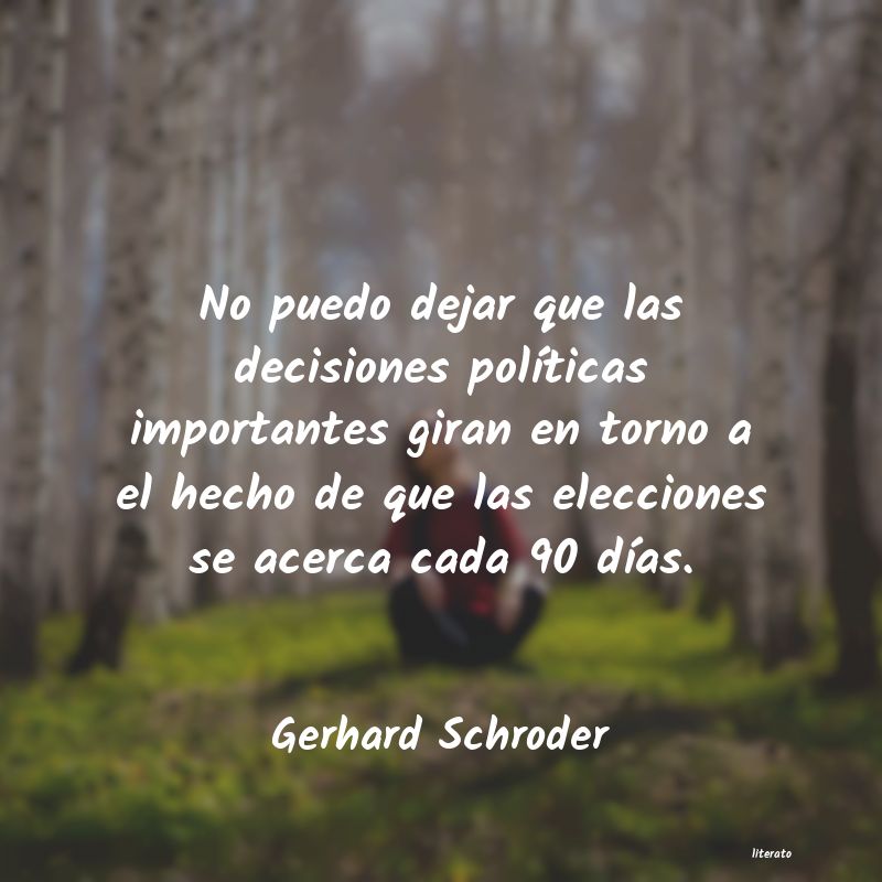 Frases de Gerhard Schroder