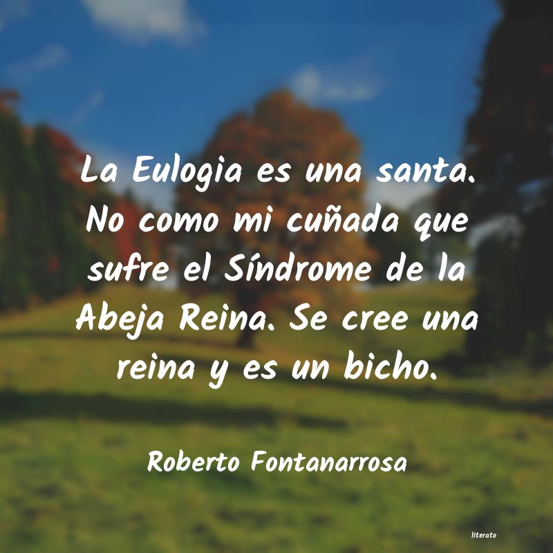 frases de Roberto Fontanarrosa