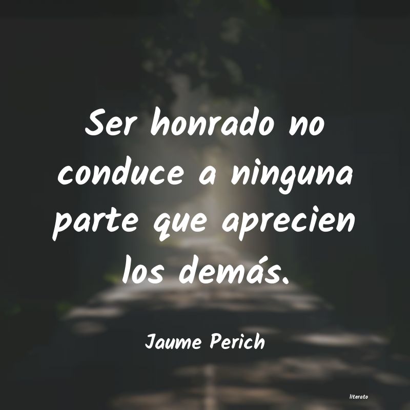 Frases de Jaume Perich