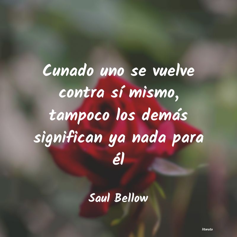 frases de Saul Bellow