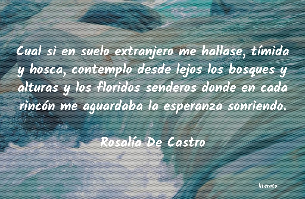 Frases de Rosalía De Castro