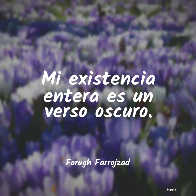frases de Forugh Farrojzad