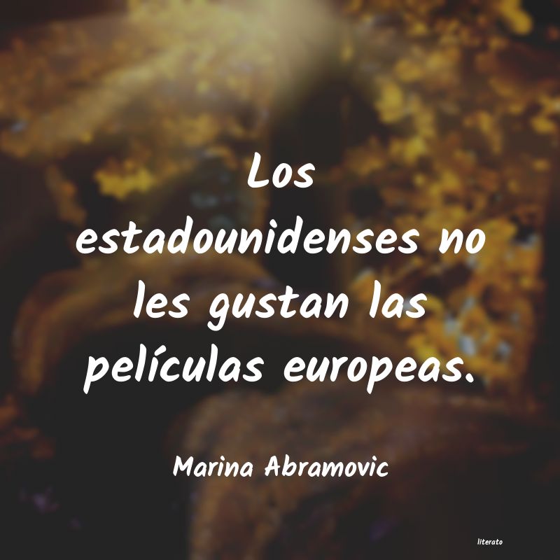 Frases de Marina Abramovic