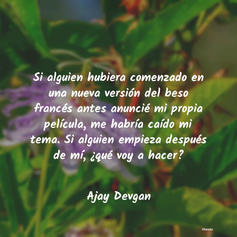 Frases de Ajay Devgan