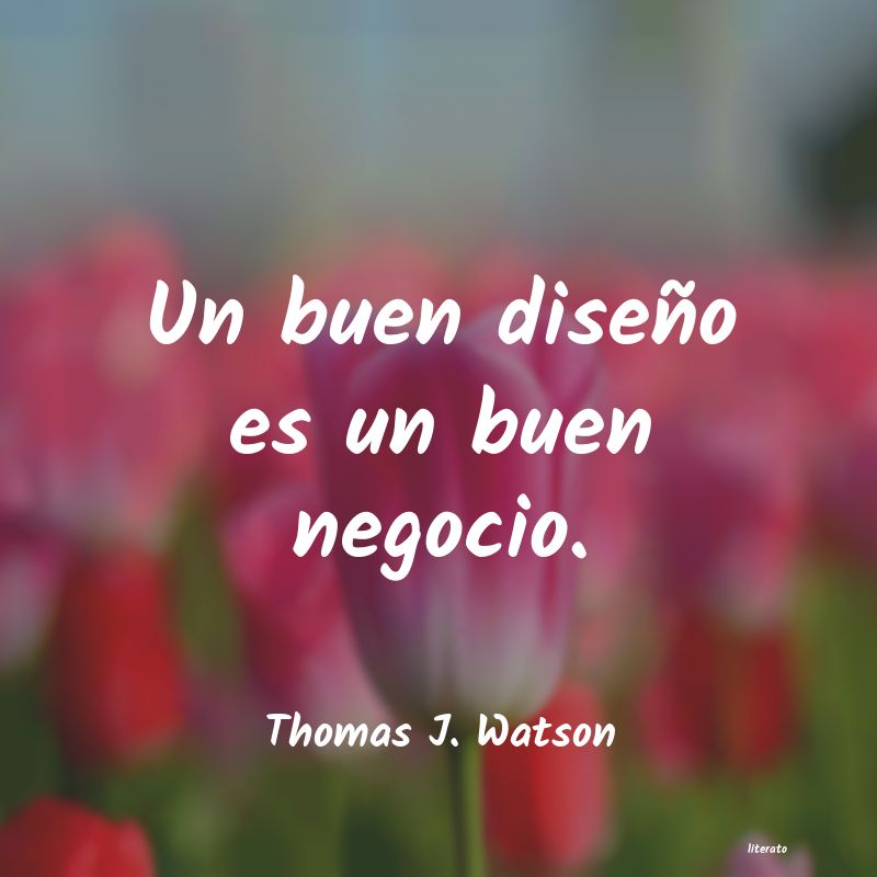 Frases de Thomas J. Watson