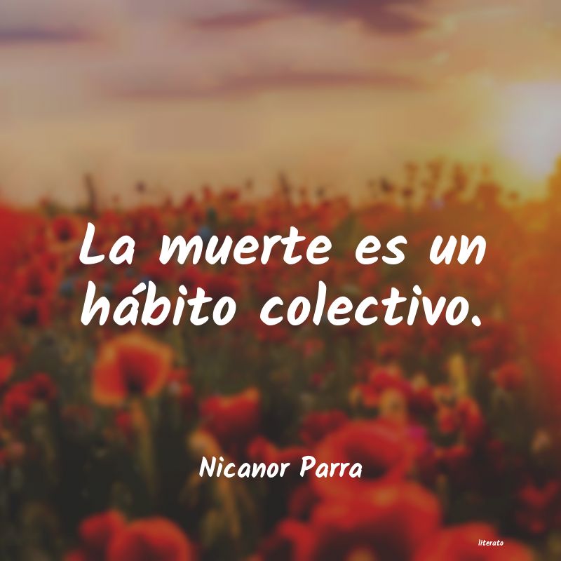 frases de Nicanor Parra