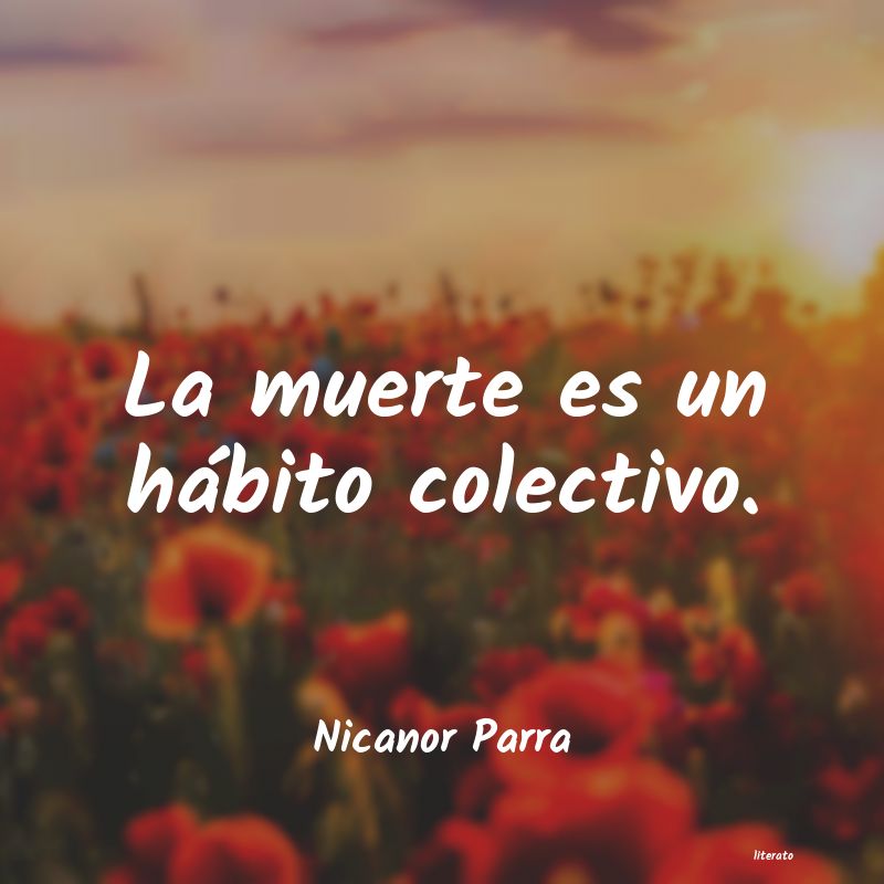 Frases de Nicanor Parra