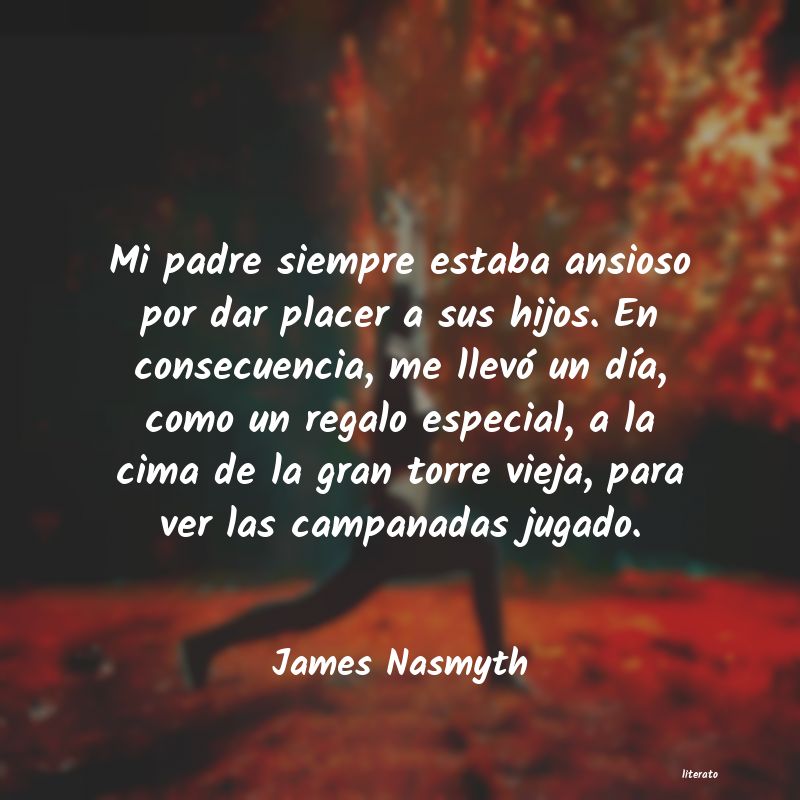 Frases de James Nasmyth