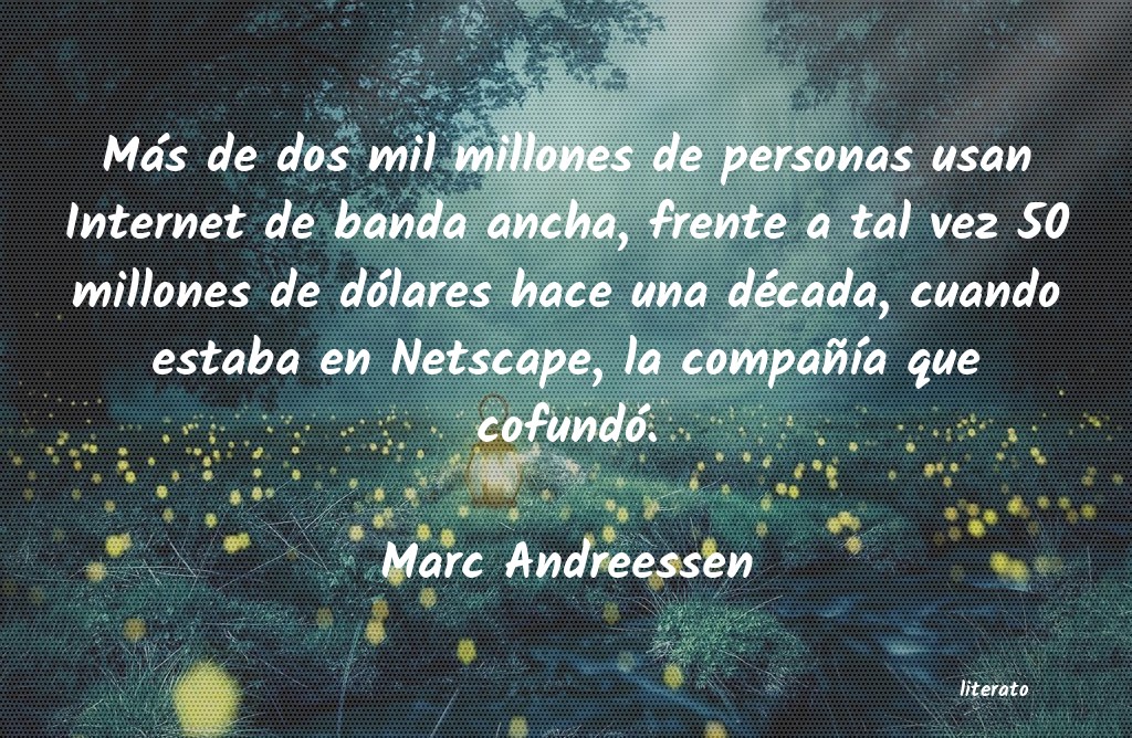 Frases de Marc Andreessen