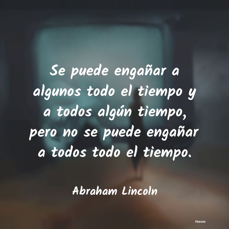 puedes engañar abraham lincoln
