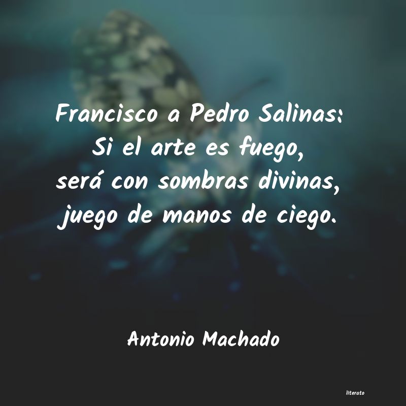 Frases de Antonio Machado