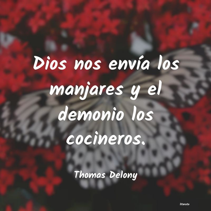 Frases de Thomas Delony