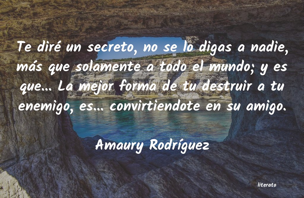 Frases de Amaury Rodríguez
