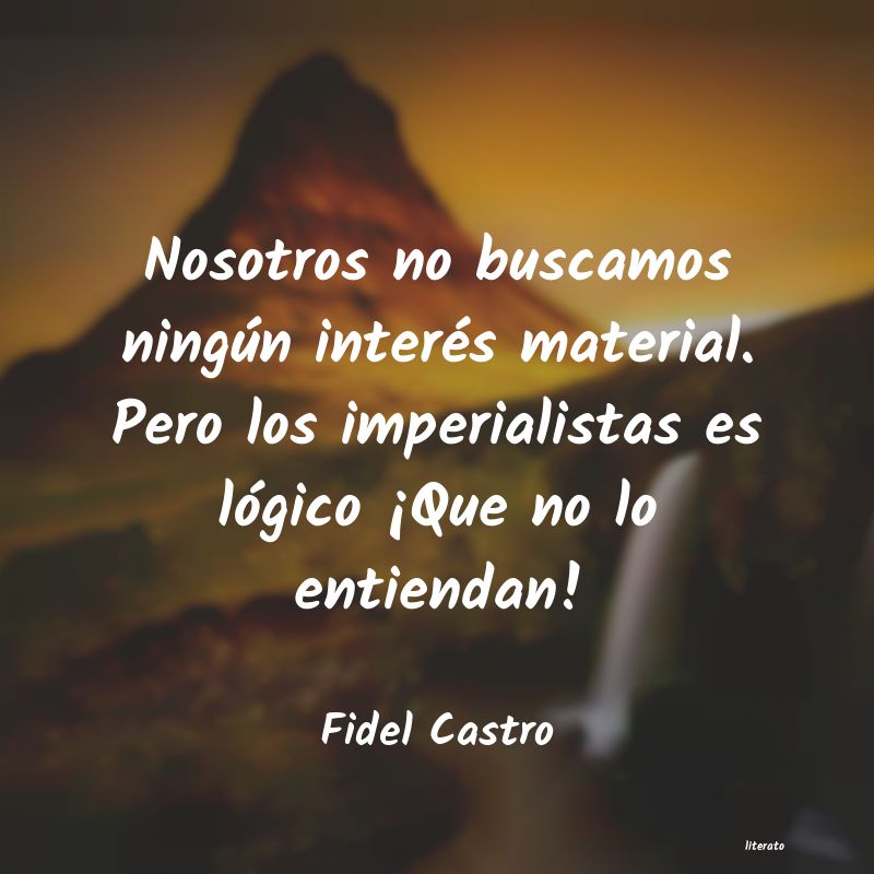frases de Fidel Castro