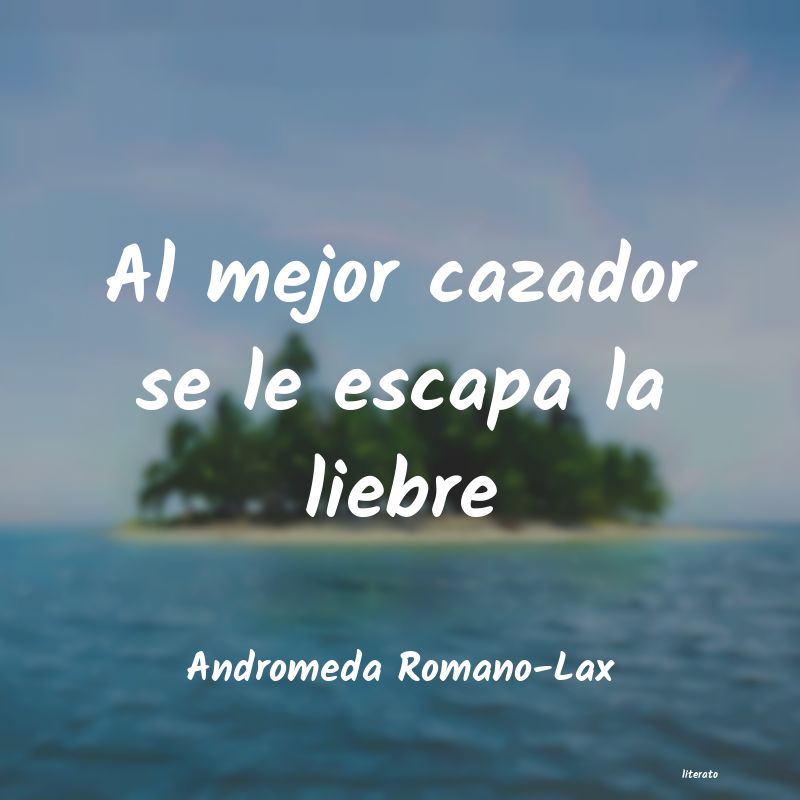 frases de Andromeda Romano-Lax