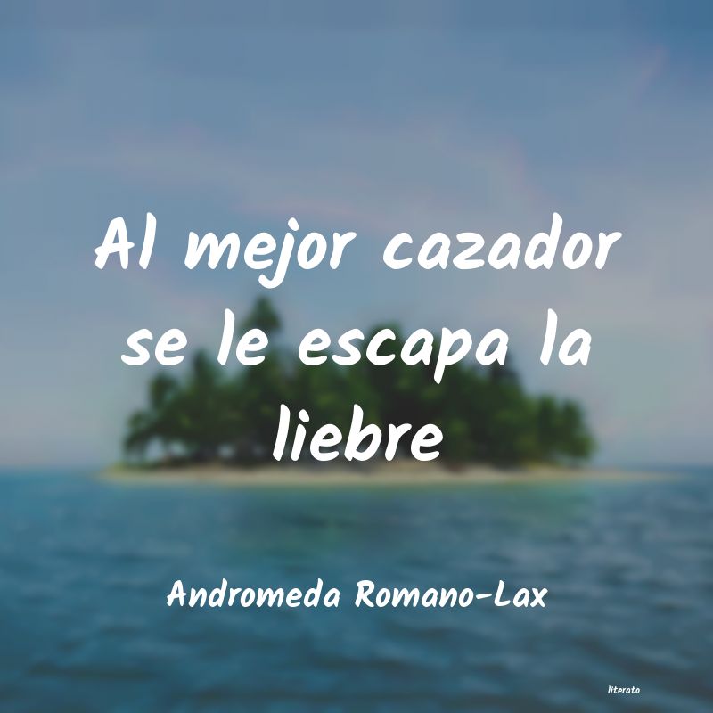 Frases de Andromeda Romano-Lax