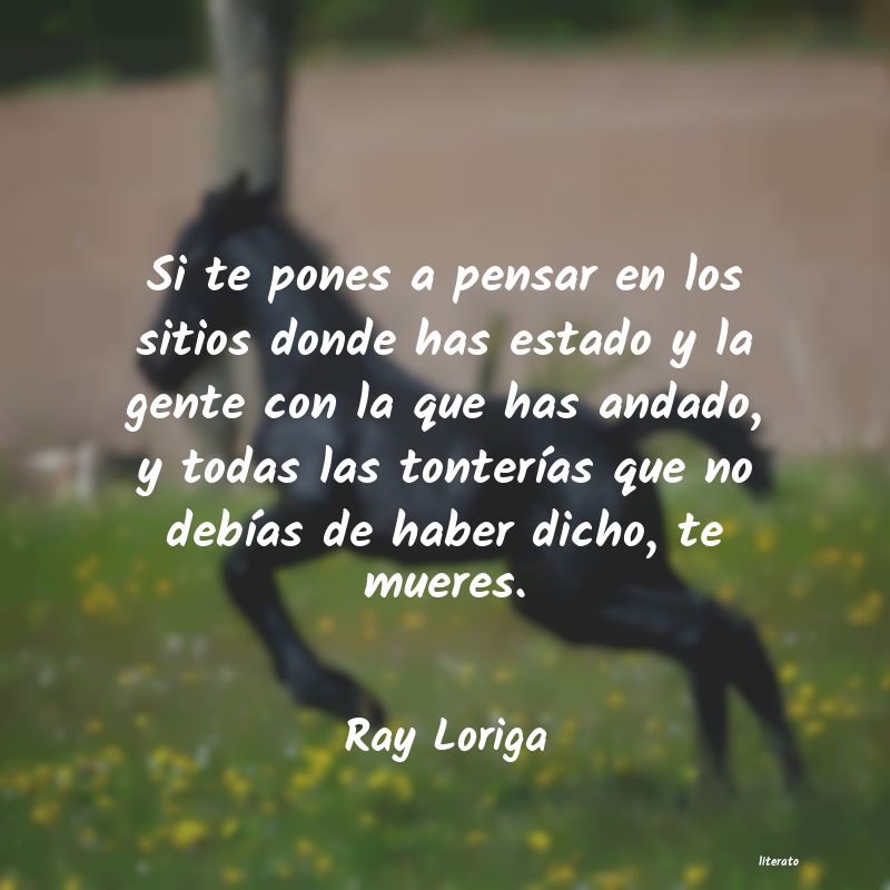 Frases de Ray Loriga