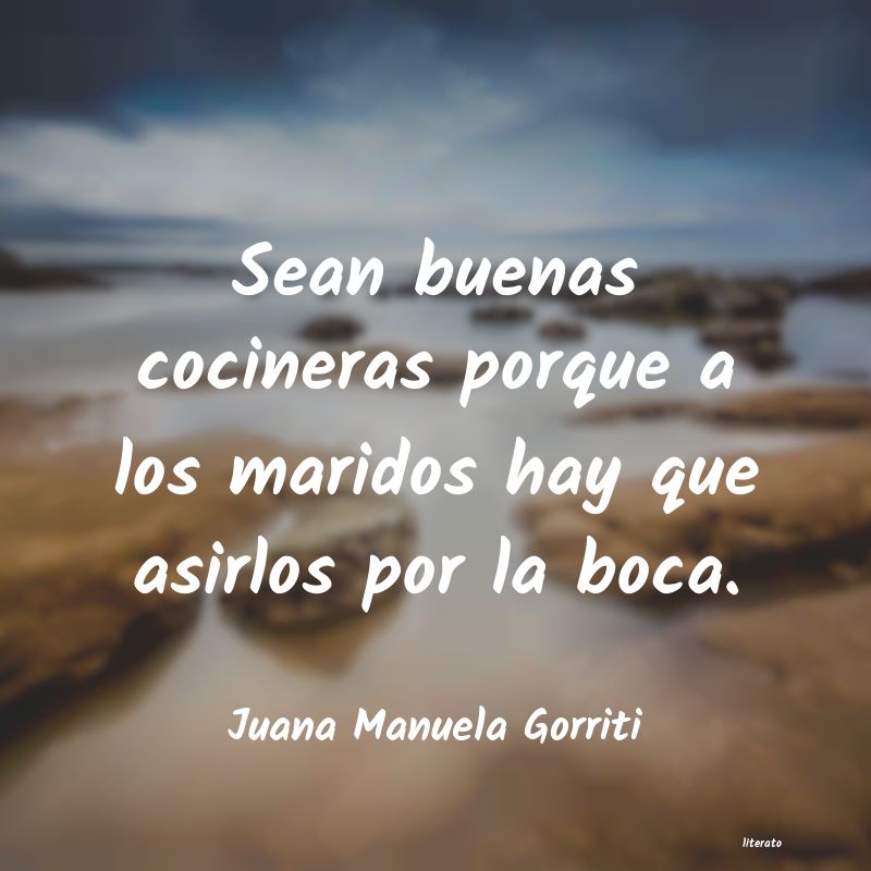 Frases de Juana Manuela Gorriti