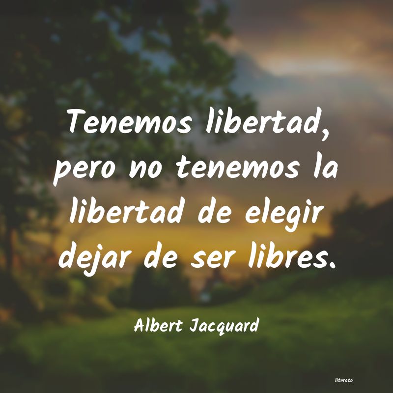 Frases de Albert Jacquard