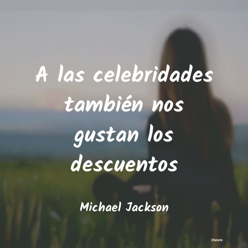 Frases de Michael Jackson