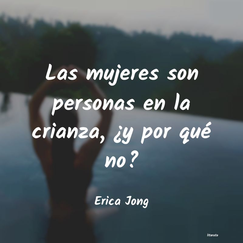 Frases de Erica Jong