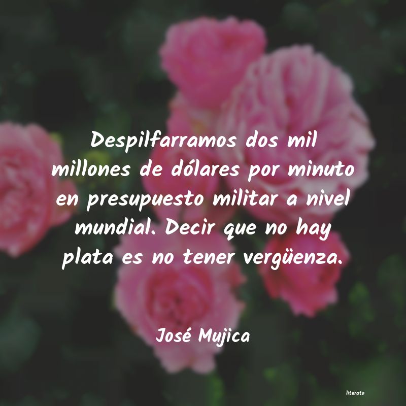 frases de José Mujica
