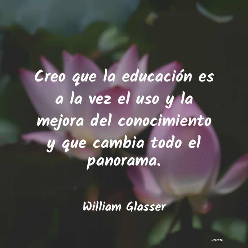 Frases de William Glasser