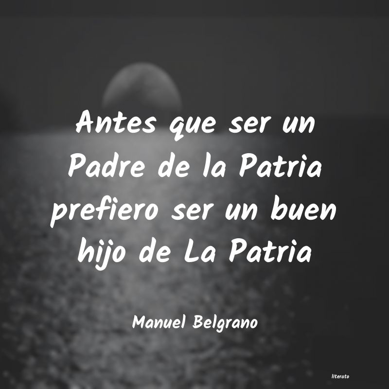 frases de Manuel Belgrano