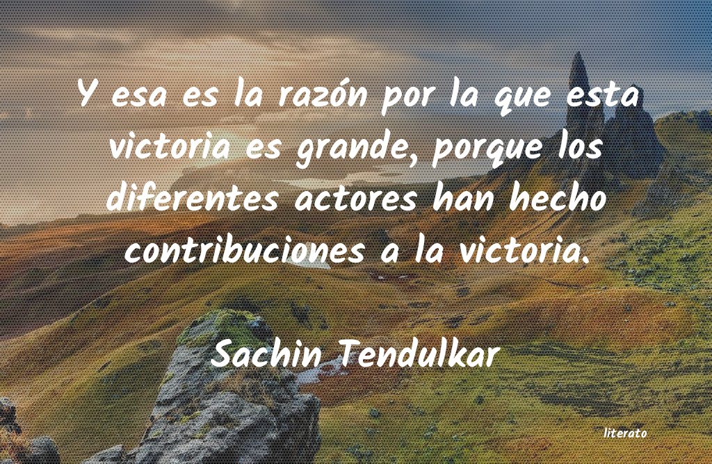 Frases de Sachin Tendulkar